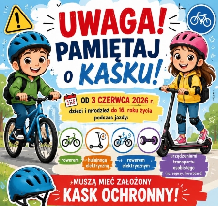 UWAGA! PAMIĘTAJ O KASKU!